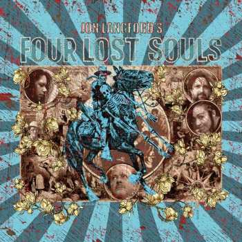LP Jon Langford: Four Lost Souls