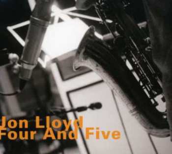 CD Jon Lloyd: Four And Five