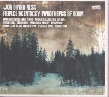 CD Kringkastingsorkestret: Fierce Kentucky Mothers Of Doom