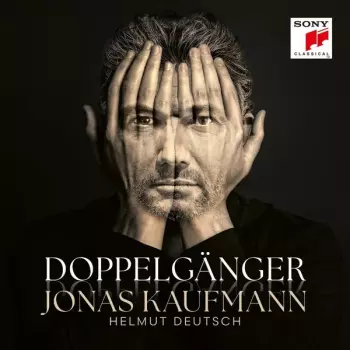 Jonas Kaufmann: Doppelgänger