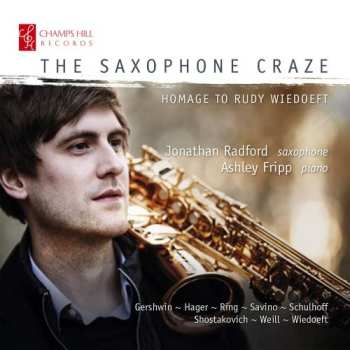 Album Jonathan Radford: Musik Für Saxophon & Klavier  "the Saxophone Craze"