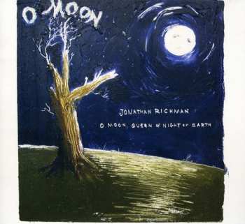 Album Jonathan Richman: O Moon, Queen Of Night On Earth