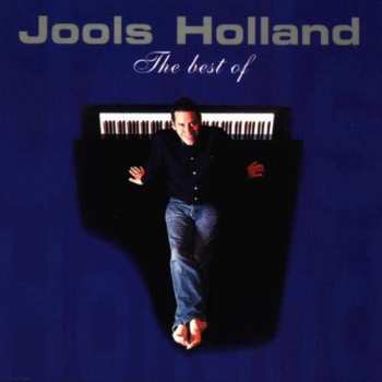 CD Jools Holland: The Best Of Jools Holland