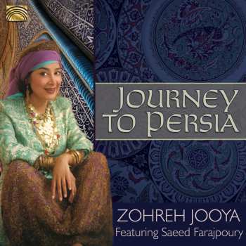 Album Zohreh Jooya: A Journey To Persia