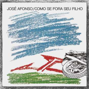 LP José Afonso: Como Se Fora Seu Filho