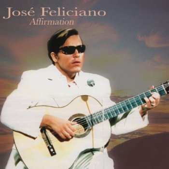 Album José Feliciano: Affirmation