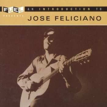 Album José Feliciano: An Introduction To Jose Feliciano