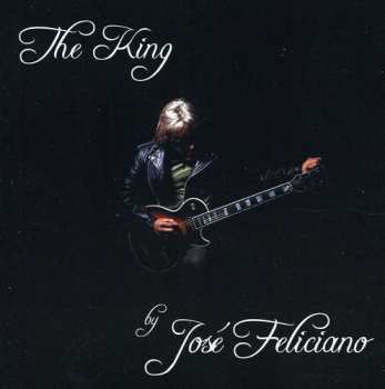 CD José Feliciano: The King