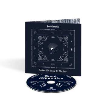 CD José González: Against The Dying Of The Light