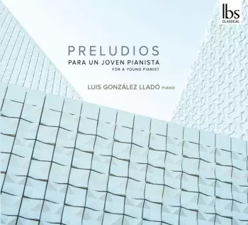 Luis Gonzelez Llado - Preludios