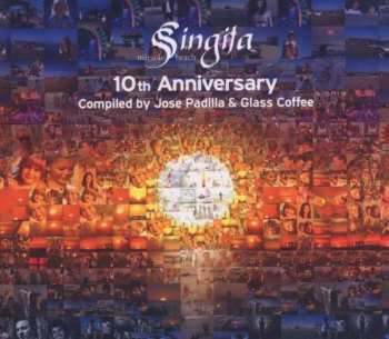 2CD José Padilla: Singita Miracle Beach 10th Anniversary Compiled By José Padilla & Glass Coffee