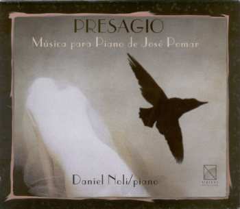 Album José Pomar: Presagio - Musica Para Piano de Jose Pomar