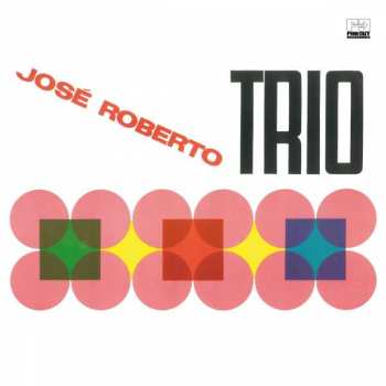 CD José Roberto Trio: José Roberto Trio
