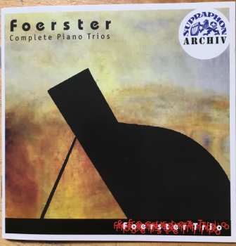 CD Josef Bohuslav Foerster: Complete Piano Trios