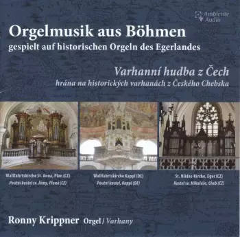 Josef Ferdinand Seger: Orgelmusik Aus Böhmen