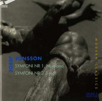Album Josef Jonsson: Symfoni Nr. 1 "Nordland" / Symfoni Nr. 2 D-moll
