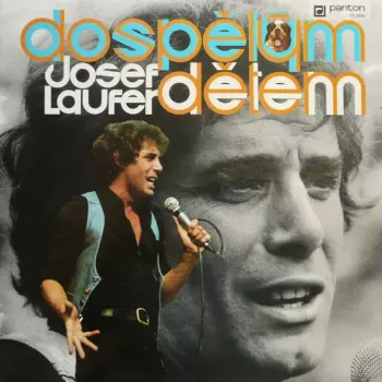 Josef Laufer: Dospělým Dětem