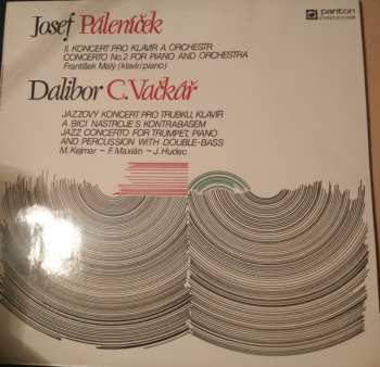 LP Josef Páleníček: II.  Koncert Pro Klavír A Orchestr