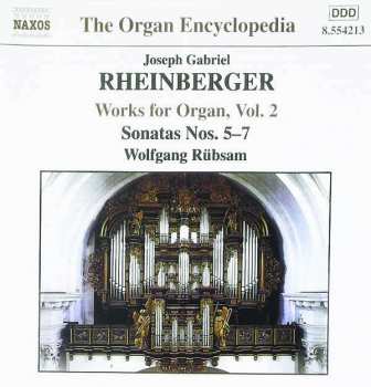 CD Wolfgang Rübsam: Works For Organ, Vol. 2 - Sonatas Nos. 5-7