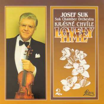 LP Josef Suk: Krásné Chvíle 2 / Lovely Time 2