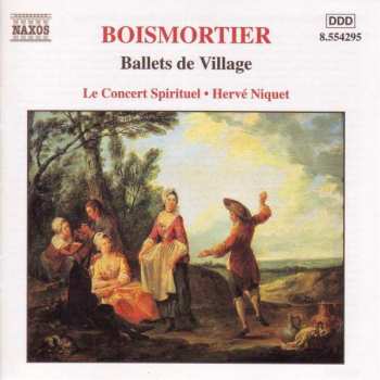 CD Hervé Niquet: Ballets De Village