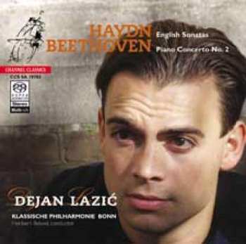SACD Ludwig van Beethoven: English Sonatas; Piano Concerto No.2