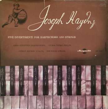 Album Joseph Haydn: Five Divertimenti For Harpsichord And Strings