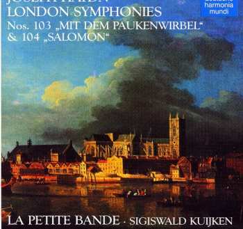 Album Joseph Haydn: London Symphonies Nos. 103 "Mit Dem Paukenwirbel" & 104 "Salomon"