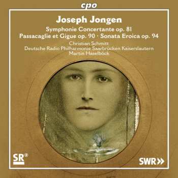 Album Christian Schmitt: Symphonie Concertante Op. 81 • Passacaglie Et Gigue Op. 90 • Sonata Eroica Op. 94