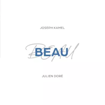 Joseph Kamel: Beau