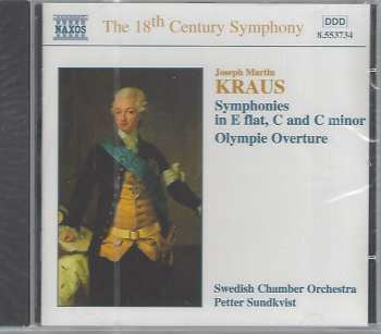 CD Joseph Martin Kraus: Symphonies In E Flat, C And C Minor • Olympie Overture