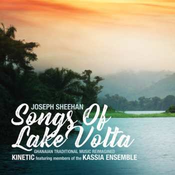 Album Joseph Sheehan: Songs Of Lake Volta
