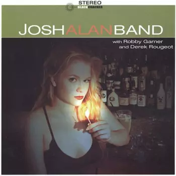 Josh Alan Band: Josh Alan Band