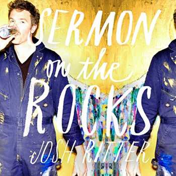CD Josh Ritter: Sermon On The Rocks