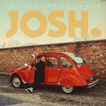 CD Josh.: Teilzeitromantik