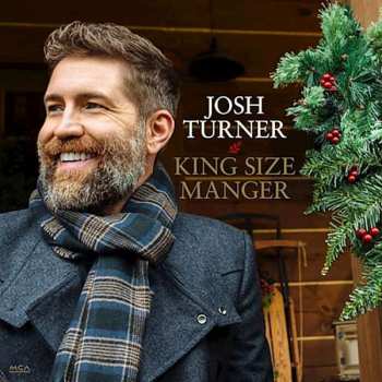 CD Josh Turner: King Size Manger