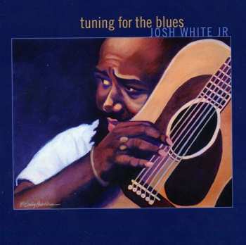 Album Josh White, Jr.: Tuning For The Blues