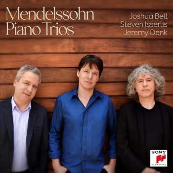 Album Joshua Bell: Mendelssohn Piano Trios