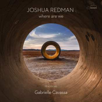 CD Joshua Redman Quartet: Where Are We
