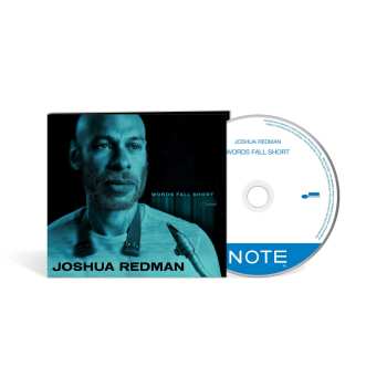 Album Joshua Redman Quartet: Words Fall Short