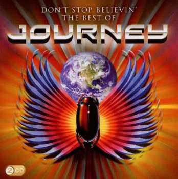 2CD Journey: Don't Stop Believin': The Best Of Journey