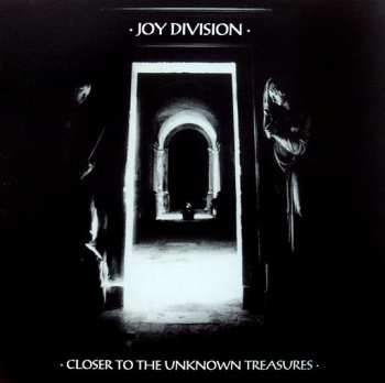 LP Joy Division: Closer To The Unknown Treasures CLR