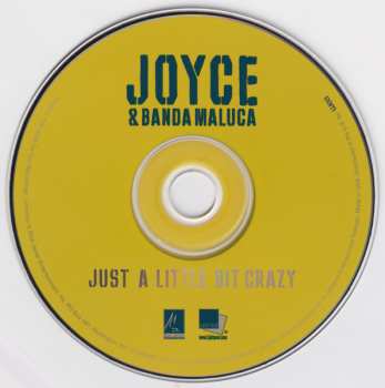 CD Joyce: Just A Little Bit Crazy