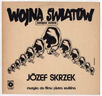 LP Józef Skrzek: Wojna Światów - Następne Stulecie