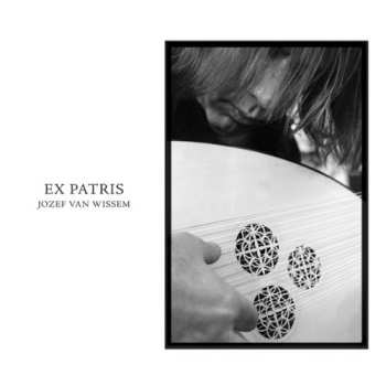 Album Jozef Van Wissem: Ex Patris