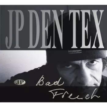 JP den Tex: Bad French