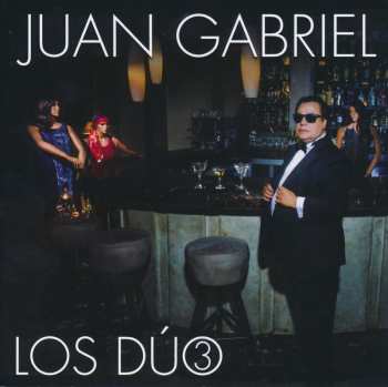 Album Juan Gabriel: Los Dúo 3