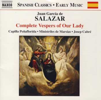 Album Juan García de Salazar: Complete Vespers Of Our Lady