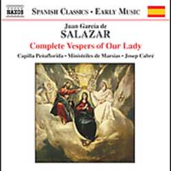 CD Juan García de Salazar: Complete Vespers Of Our Lady