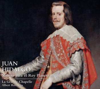 CD La Grande Chapelle: Música Para El Rey Planeta